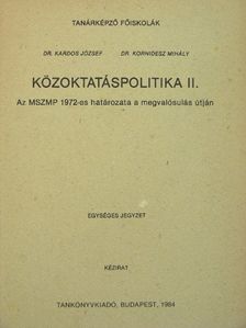 Dr. Kardos József - Közoktatáspolitika II.  [antikvár]