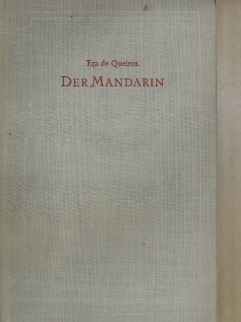 Eca de Queiroz - Der Mandarin [antikvár]