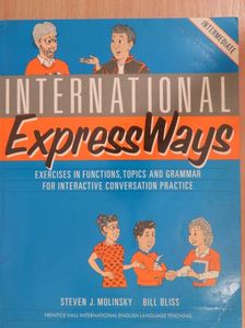 Bill Bliss - International Expressways - Intermediate [antikvár]