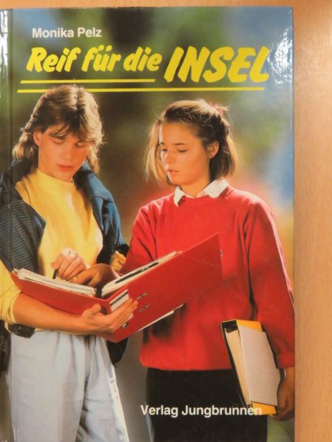 Monika Pelz - Reif für die Insel [antikvár]