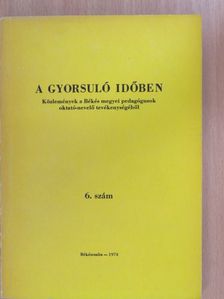 Csausz Vilmos - A gyorsuló időben 6. [antikvár]