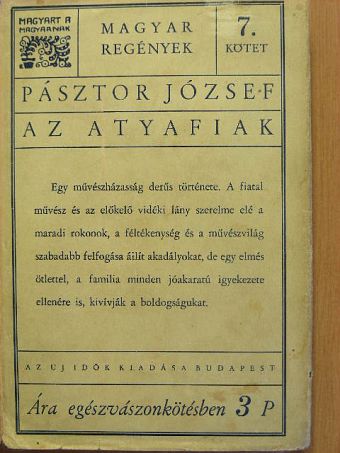 Pásztor József - Az atyafiak [antikvár]