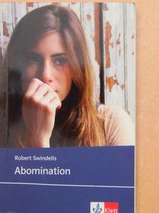 Robert Swindells - Abomination [antikvár]