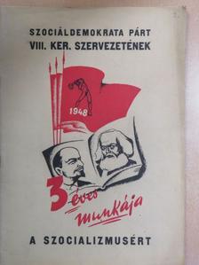 Kardos István - Szociáldemokrata Párt VIII. ker. szervezetének 1948. évi küldött közgyűlési jelentése [antikvár]