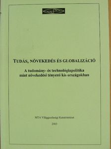 Tudás, növekedés és globalizáció [antikvár]