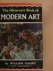 William Gaunt - The Observer's Book of Modern Art [antikvár]
