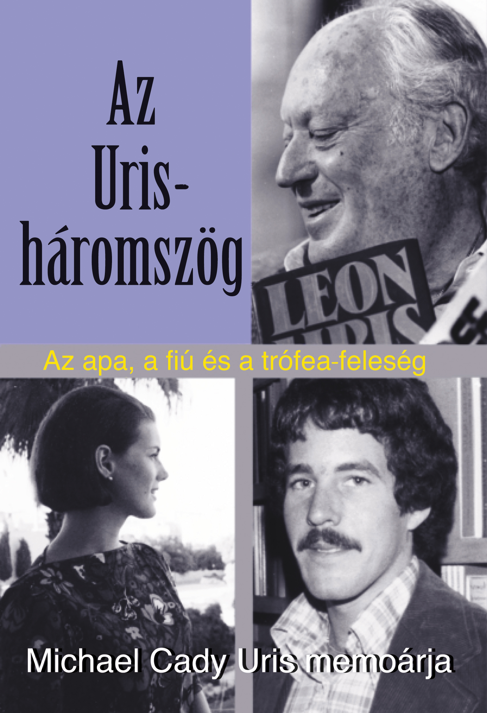 Michael Cady Uris - Az Uris-háromszög