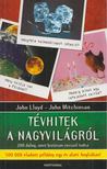 John Lloyd, John Mitchinson - Tévhitek a nagyvilágról [antikvár]