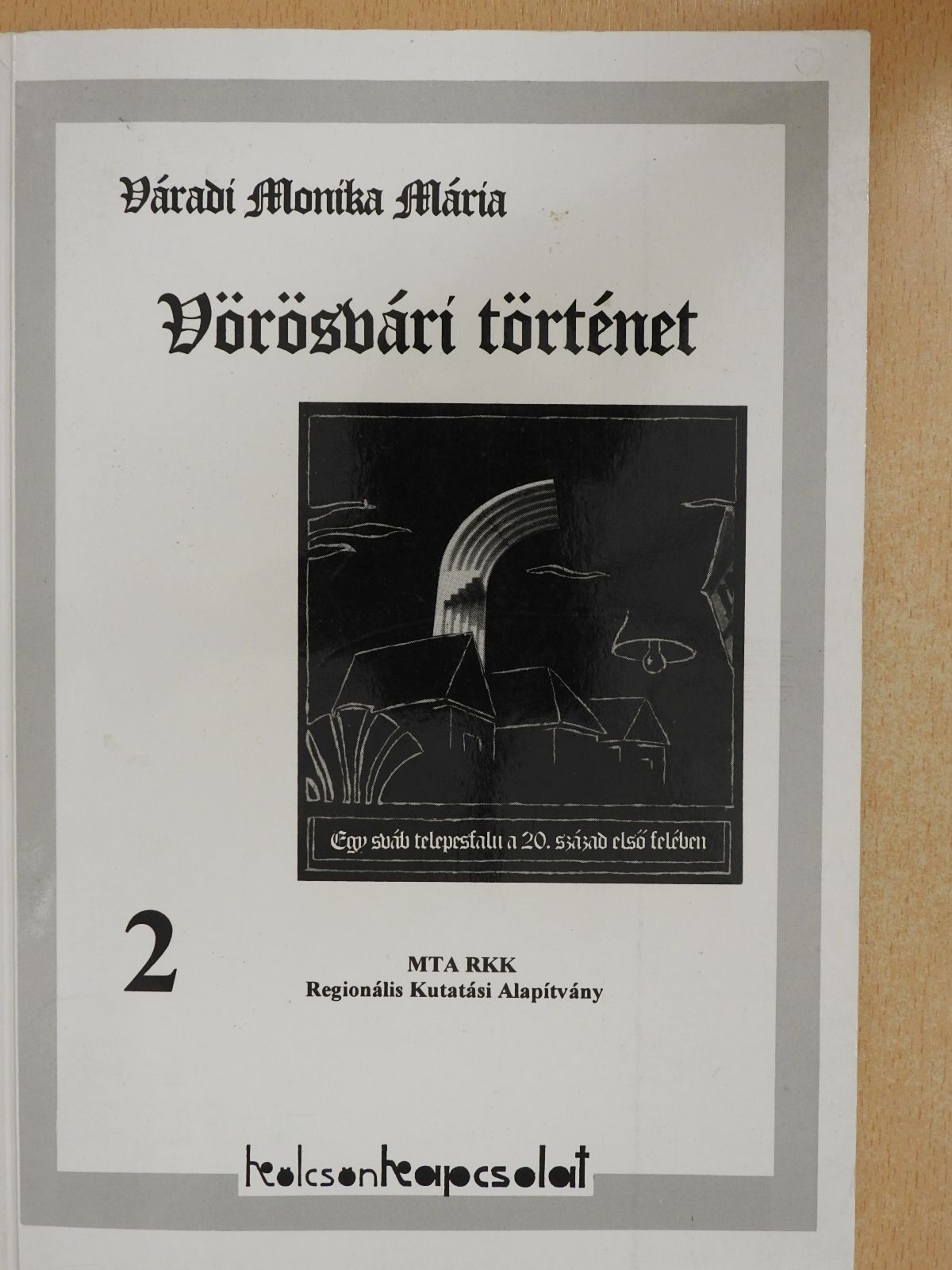 Váradi Monika Mária - Vörösvári történet (dedikált példány) [antikvár]