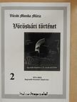 Váradi Monika Mária - Vörösvári történet (dedikált példány) [antikvár]