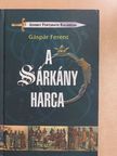 Gáspár Ferenc - A sárkány harca [antikvár]