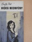 Saffer Pál - Hideg neonfény [antikvár]