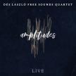 DÉS LÁSZLÓ FREE SOUNDS QUARTET - AMPLITUDES LIVE CD DÉS LÁSZLÓ FREE SOUNDS QUARTET