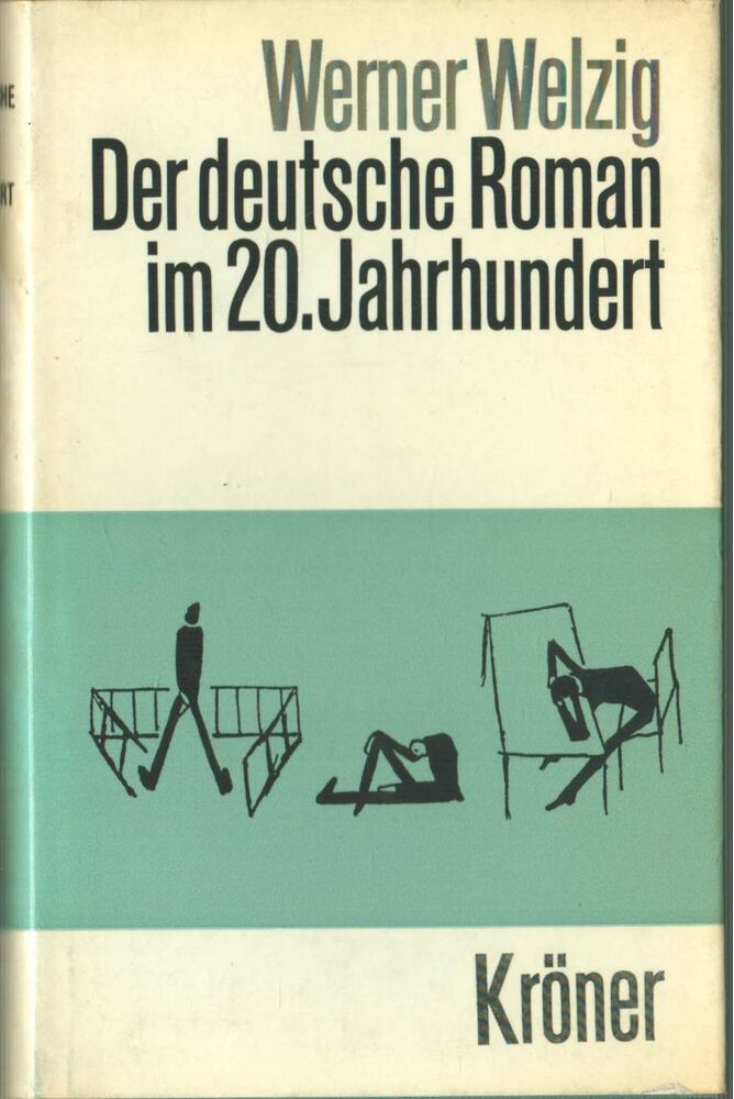 Werner Welzig - Der deutsche Roman im 20. Jahrhundert [antikvár]