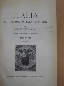 Berzeviczy Albert - Itália I-II. [antikvár]