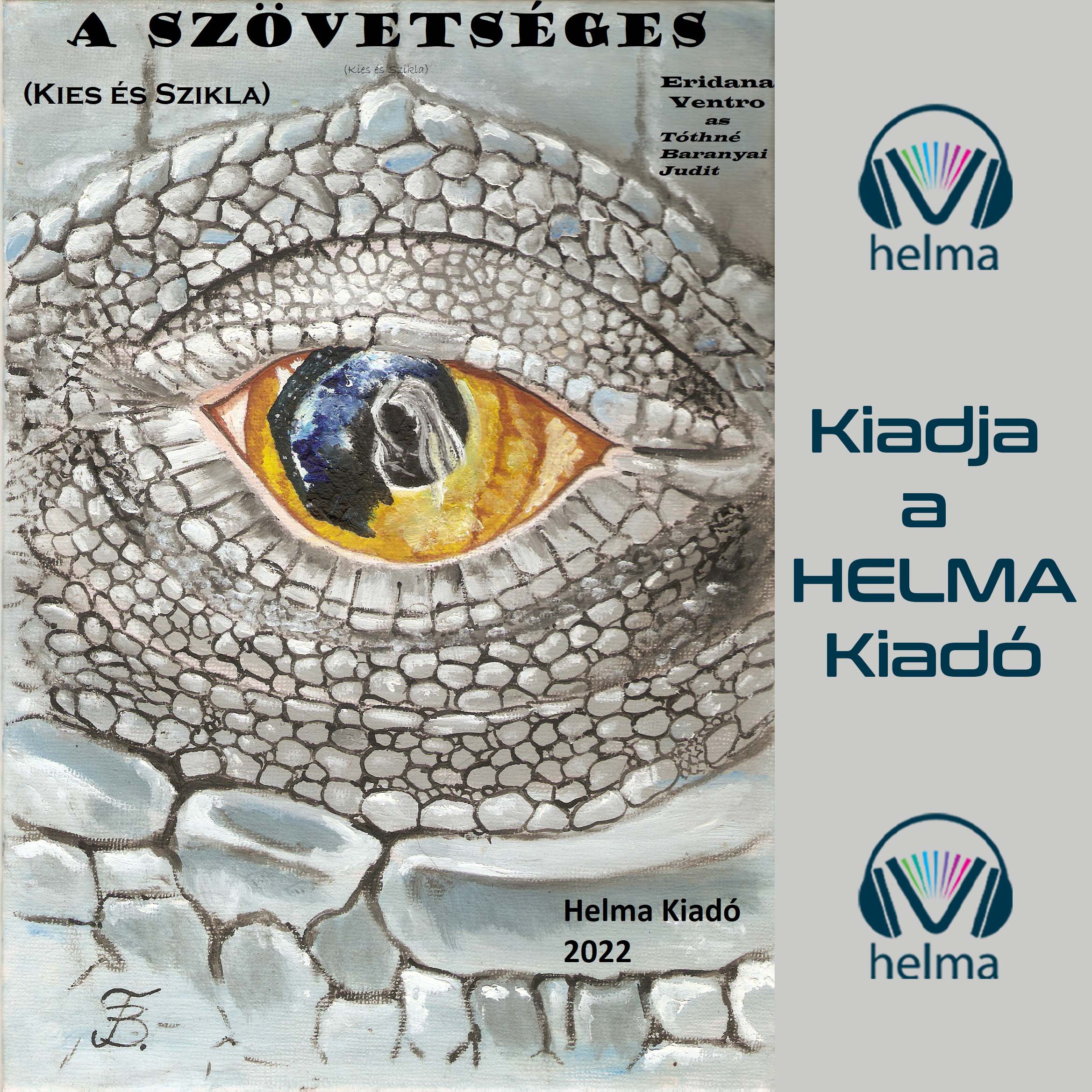 Ventro Eridana - A szövetséges [eHangoskönyv]
