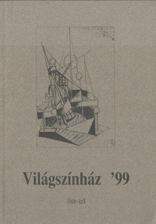 Király Nina dr. - Világszínház '99 ősz-tél [antikvár]
