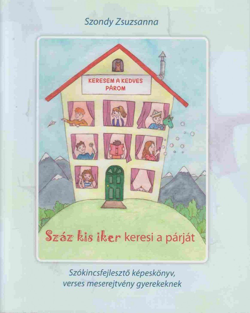 Szondy Zsuzsanna - Száz kis iker keresi a párját [antikvár]