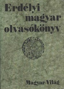Pomogáts Béla - Erdélyi magyar olvasókönyv [antikvár]