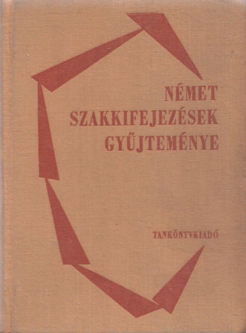 SZABÓ GYULA - Német szakkifejezések gyűjteménye [antikvár]
