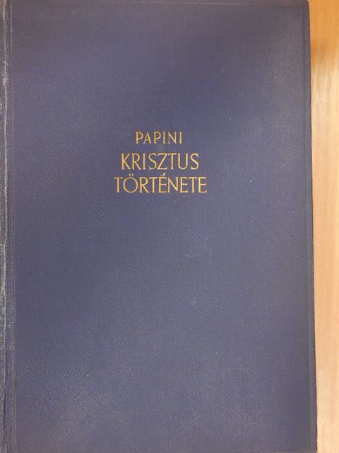 Giovanni Papini - Krisztus története [antikvár]