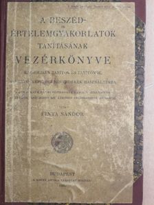 Finta Sándor - A beszéd- és értelemgyakorlatok tanításának vezérkönyve [antikvár]