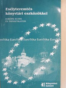 Feimer Ágnes - Esélyteremtés könyvtári eszközökkel [antikvár]