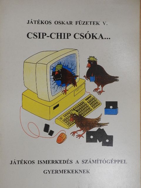 Tóth Gábor - Csip-chip csóka... [antikvár]