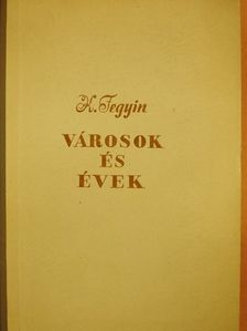 K. Fegyin - Városok és évek [antikvár]