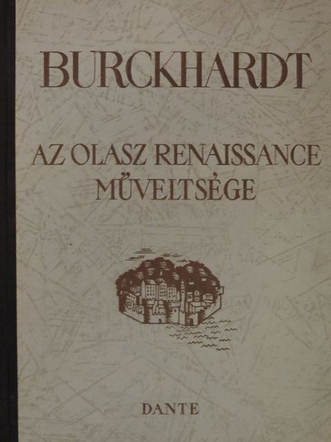 Jacob Burckhardt - Az olasz renaissance műveltsége [antikvár]