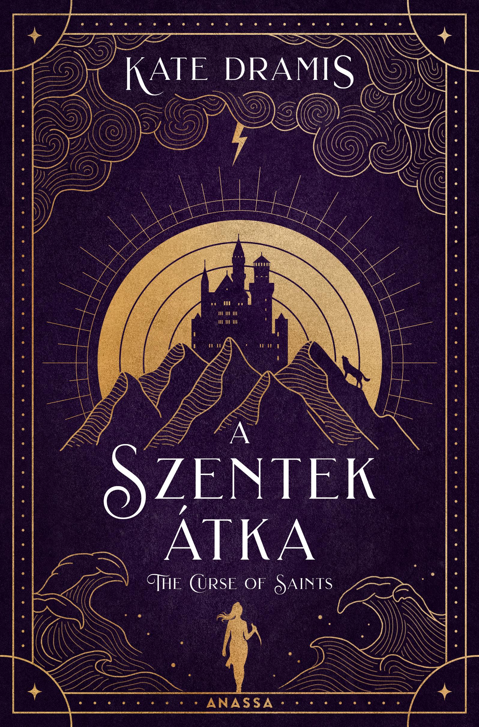 Kate Dramis - A Szentek átka - The Curse of Saints [eKönyv: epub, mobi]
