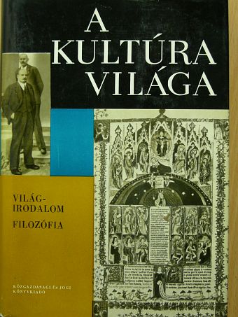 Antal László - A kultúra világa - Világirodalom/Filozófia [antikvár]