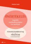 Yarosh Christine - Önértékelés. Kognitív viselkedésterápiai munkafüzet [eKönyv: epub, mobi]