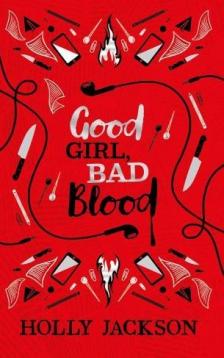 Holly Jackson - Good Girl, Bad Blood (Collector's Edition)