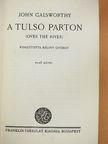 John Galsworthy - A tulsó parton I-II. [antikvár]