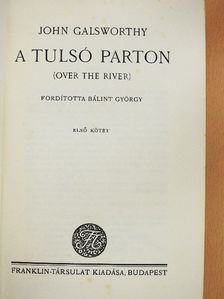 John Galsworthy - A tulsó parton I-II. [antikvár]