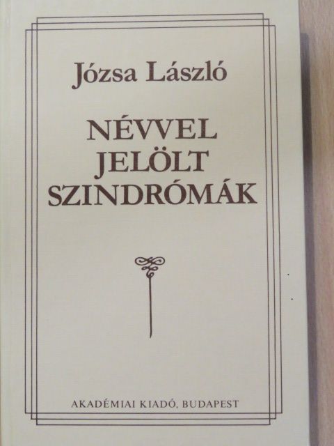 Józsa László - Névvel jelölt szindrómák [antikvár]