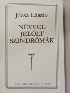 Józsa László - Névvel jelölt szindrómák [antikvár]