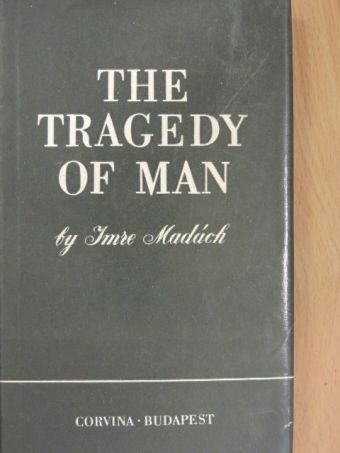 Madách Imre - The Tragedy of Man [antikvár]