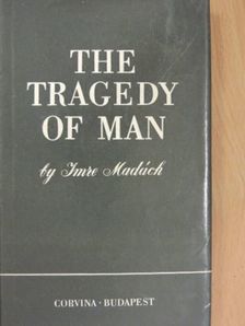 Madách Imre - The Tragedy of Man [antikvár]