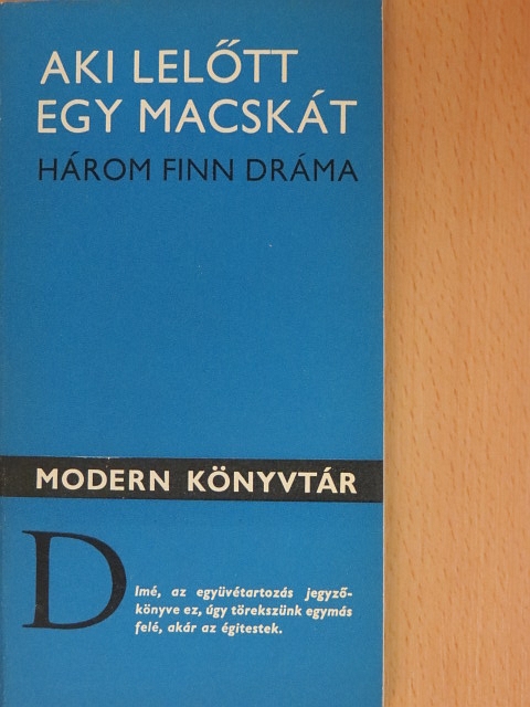 Juha Mannerkorpi - Aki lelőtt egy macskát [antikvár]