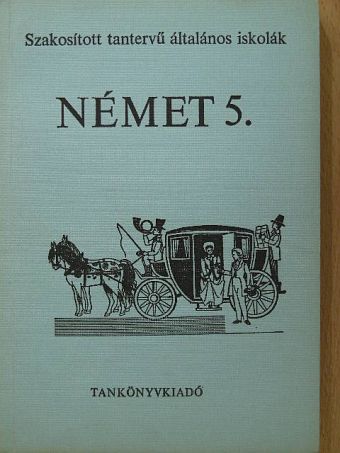 Némethné Faragó Klára - Német 5. [antikvár]