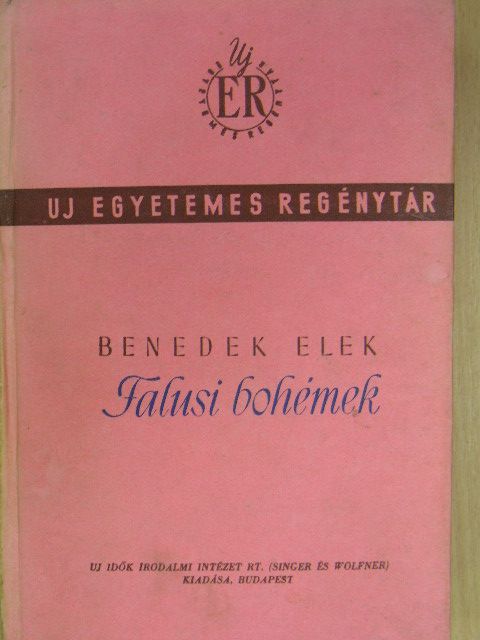 Benedek Elek - Falusi bohémek [antikvár]