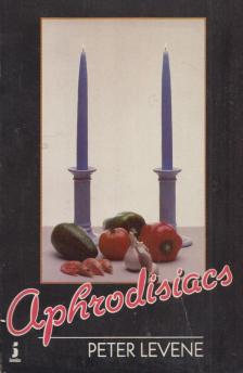 Peter Levente - Aphrodisiacs [antikvár]