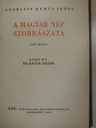 Andrássy Kurta János - A magyar nép szobrászata I. [antikvár]