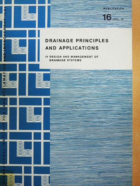 B. Verhoeven - Drainage Principles and Applications IV. [antikvár]