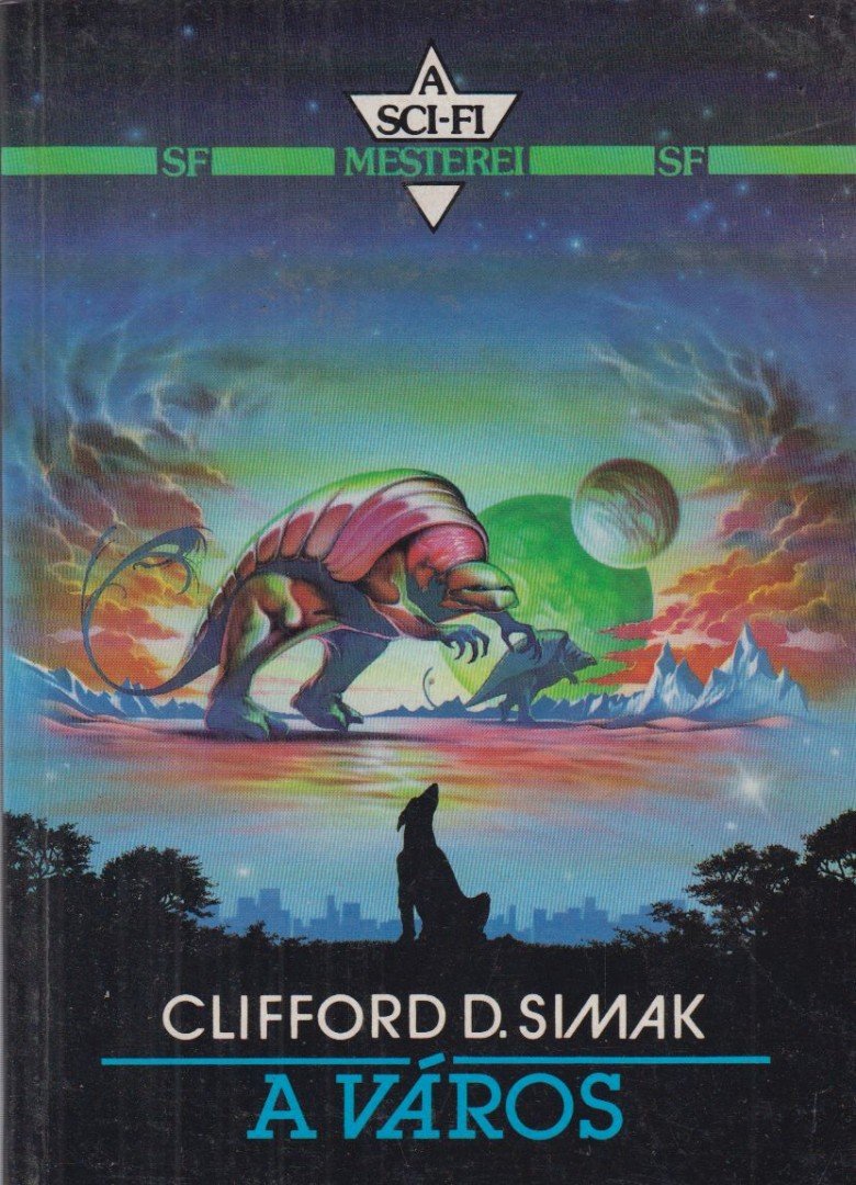 Simak, Clifford D. - A város [antikvár]