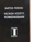 Bartis Ferenc - Rácsok között Romániában [antikvár]