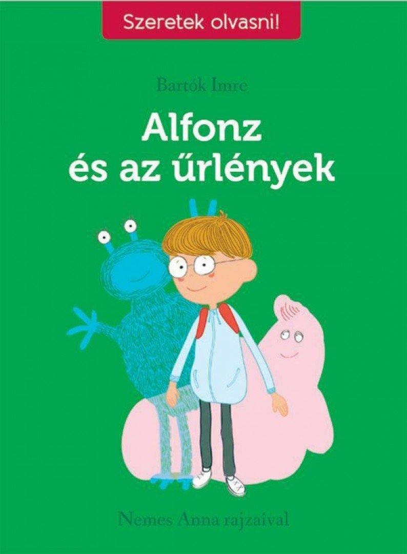 Bartók Imre - Alfonz és az űrlények I. rész [antikvár]
