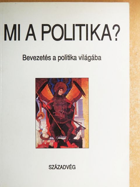 Baán László - Mi a politika? [antikvár]